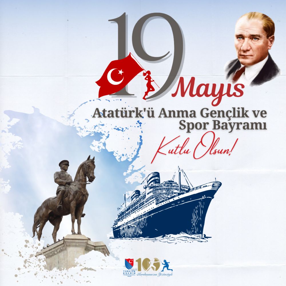 19 Mayıs Atatürk'ü Anma Gençlik ve Spor Bayramı kutlu olsun