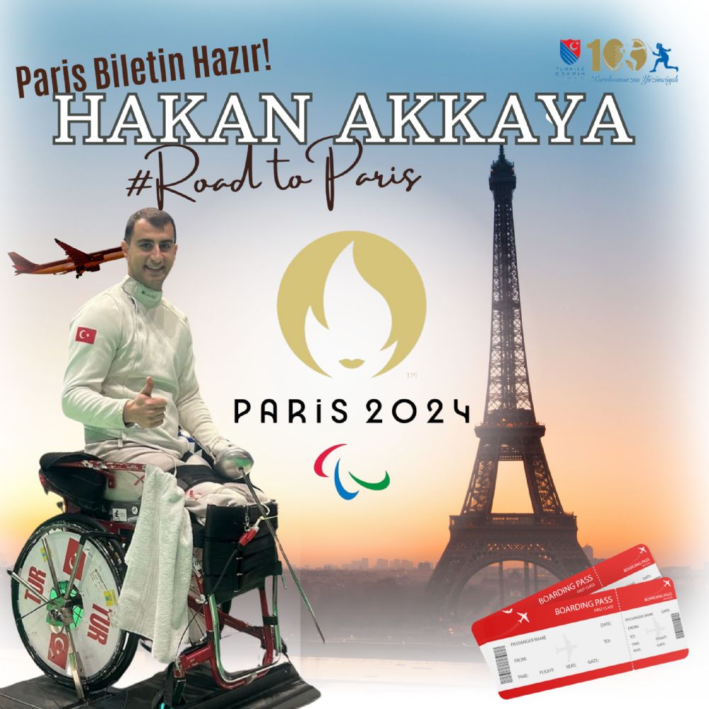 Hakan Akkaya Paris 2024 Paralimpik Oyunları’nda!
