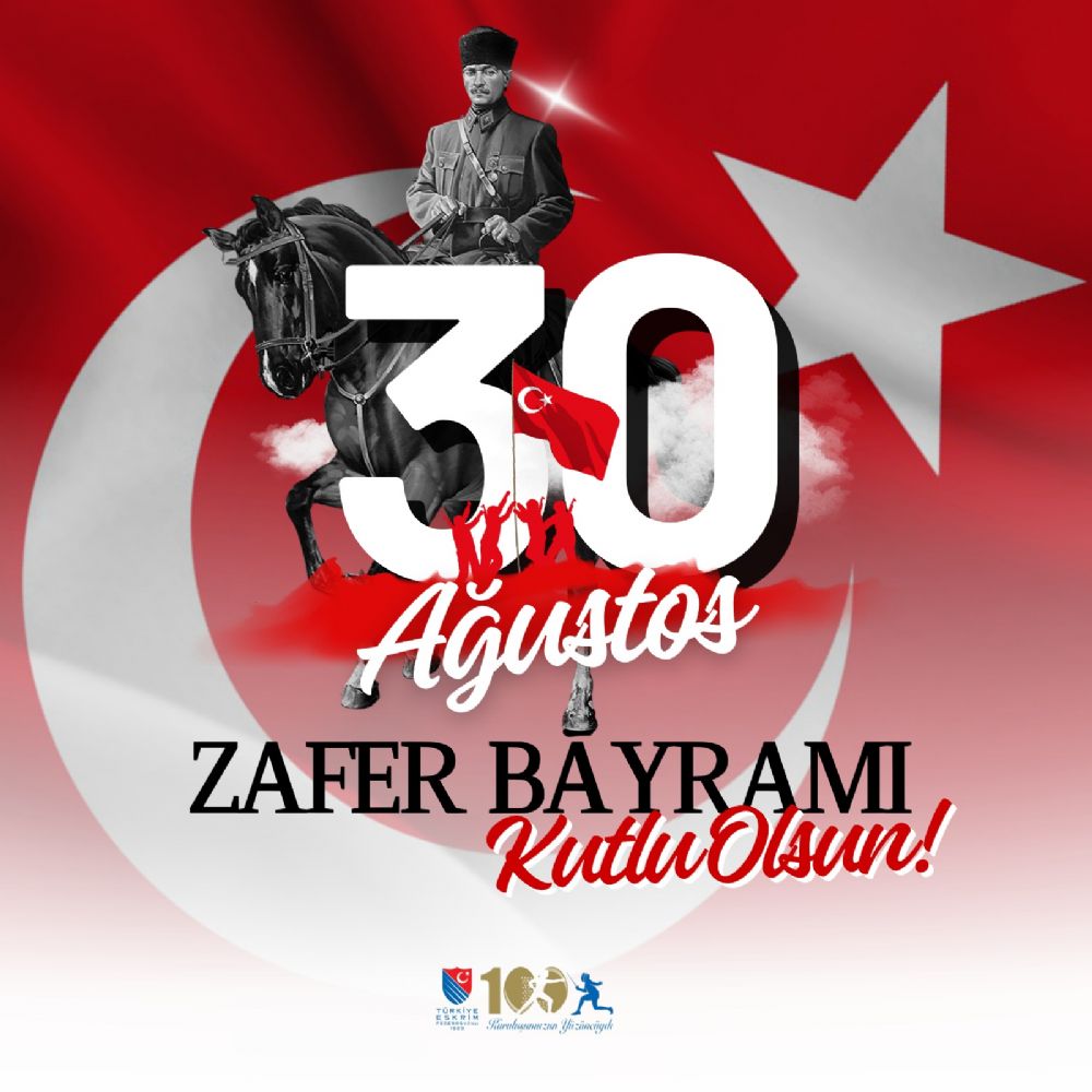 30 Ağustos Zafer Bayramı kutlu olsun