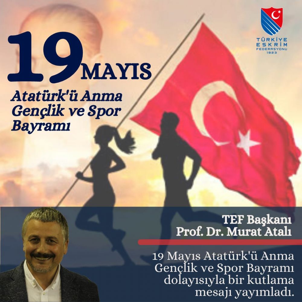 Başkanımızdan 19 Mayıs Atatürk’ü Anma Gençlik ve Spor Bayramı Kutlaması