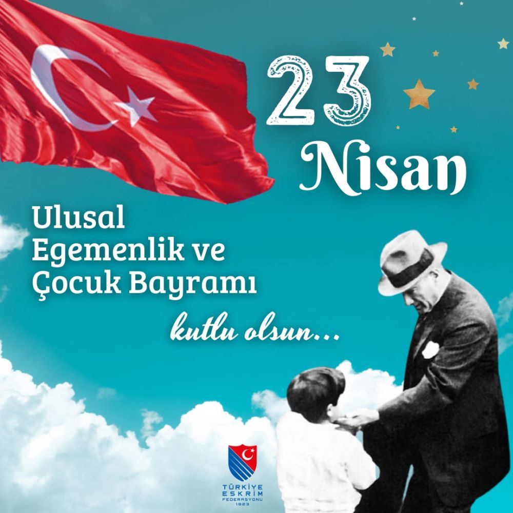 23 Nisan Ulusal Egemenlik ve Çocuk Bayramı Kutlu Olsun